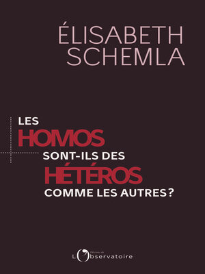 cover image of Les homos sont-ils des hétéros comme les autres ?